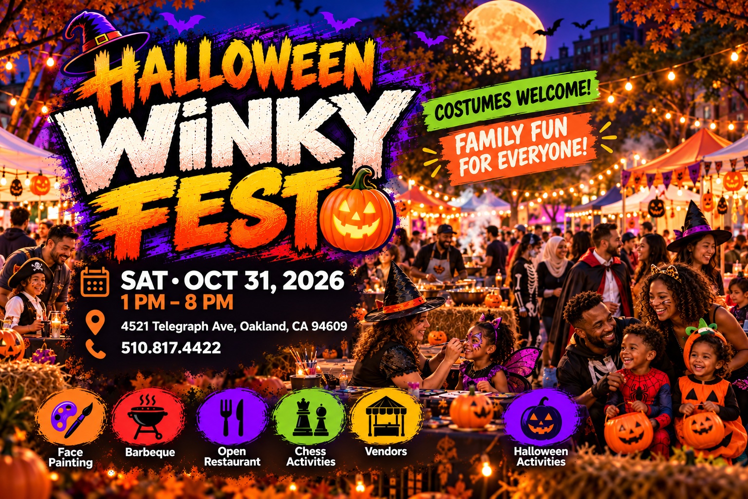 Halloween WinkyFest flyer: Saturday, October 31, 2026, 1:00 PM to 8:00 PM, 4521 Telegraph Ave, Oakland, CA 94609. Costumes welcome, family fun for everyone. Face painting, barbeque, open restaurant, chess activities, vendors, and Halloween activities. (510) 817-4422.